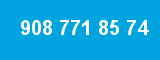 908 771 85 74